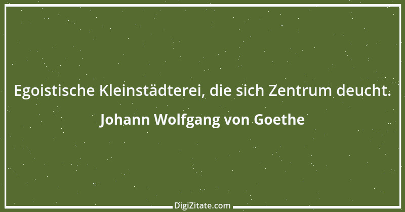 Zitat von Johann Wolfgang von Goethe 2345