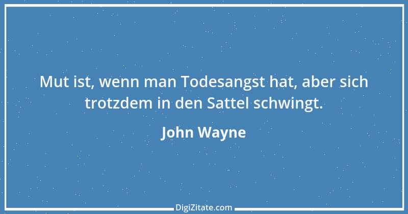 Zitat von John Wayne 4