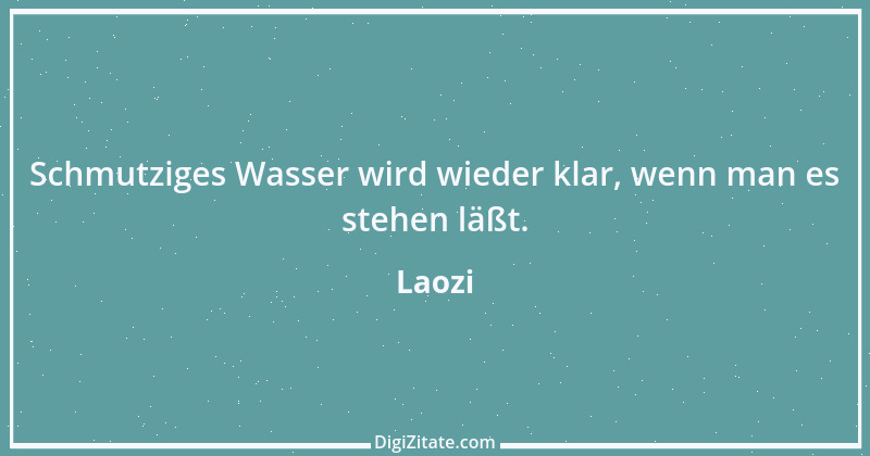 Zitat von Laozi 71