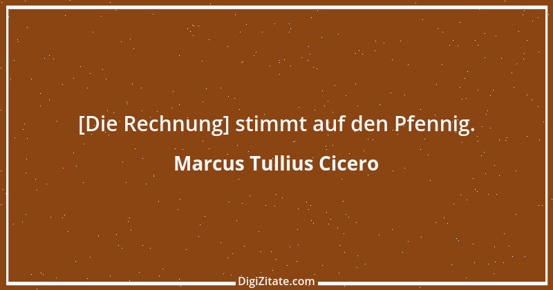 Zitat von Marcus Tullius Cicero 269