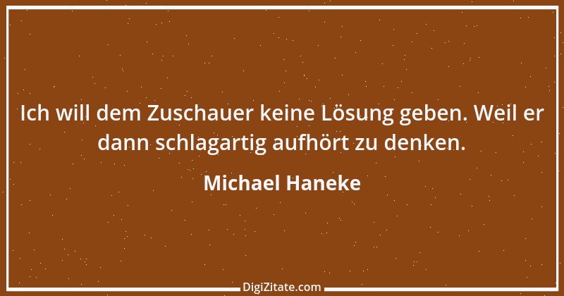 Zitat von Michael Haneke 5