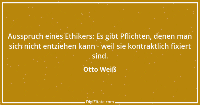 Zitat von Otto Weiß 214