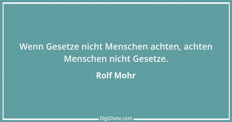 Zitat von Rolf Mohr 20