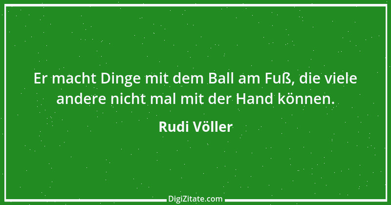 Zitat von Rudi Völler 17