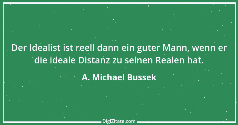 Zitat von A. Michael Bussek 59