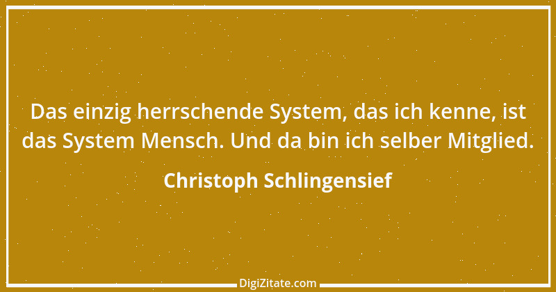 Zitat von Christoph Schlingensief 10