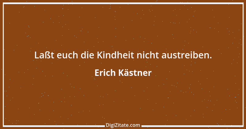 Zitat von Erich Kästner 38