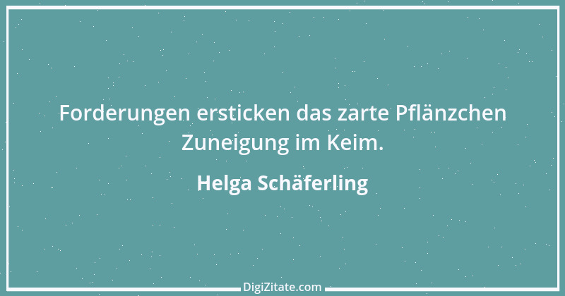 Zitat von Helga Schäferling 543