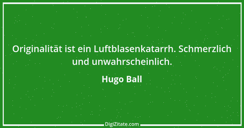 Zitat von Hugo Ball 10