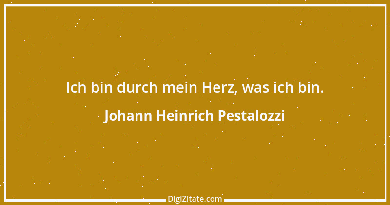 Zitat von Johann Heinrich Pestalozzi 259