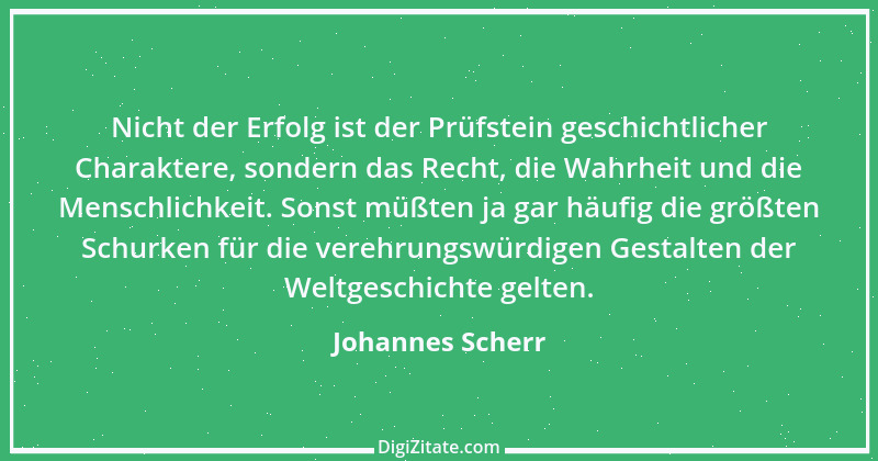 Zitat von Johannes Scherr 34