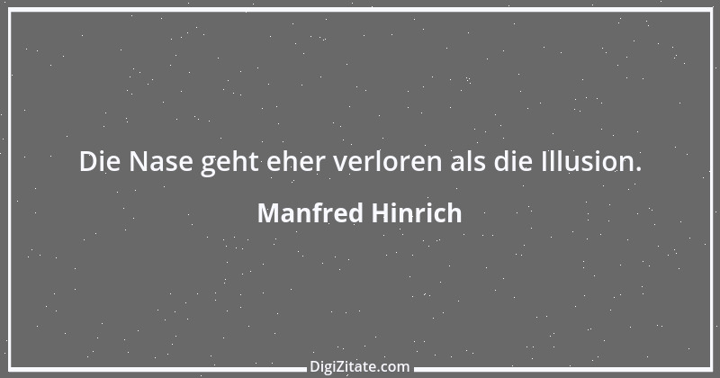 Zitat von Manfred Hinrich 962