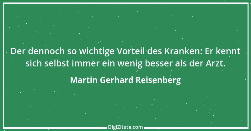 Zitat von Martin Gerhard Reisenberg 1103