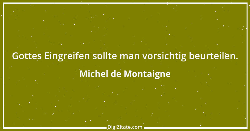 Zitat von Michel de Montaigne 476