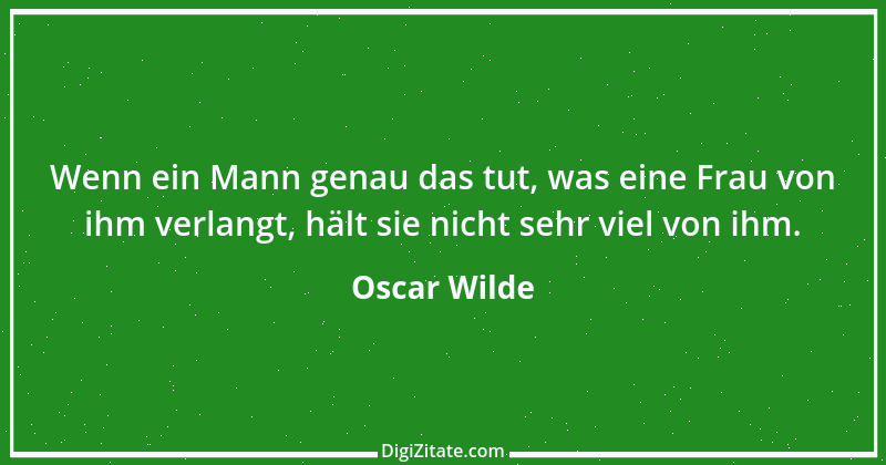 Zitat von Oscar Wilde 694