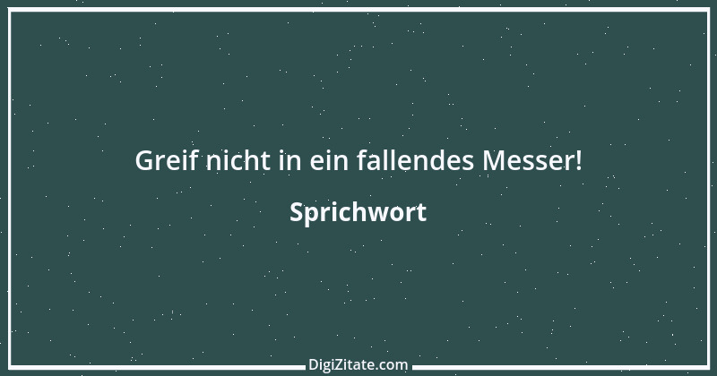 Zitat von Sprichwort 9780