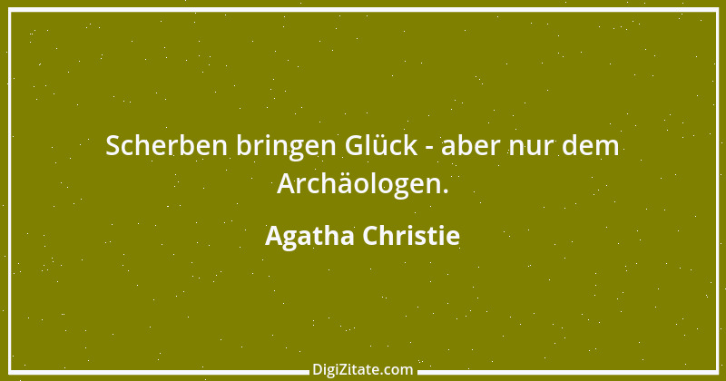 Zitat von Agatha Christie 6