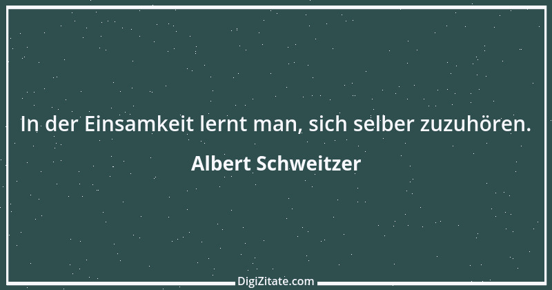 Zitat von Albert Schweitzer 57