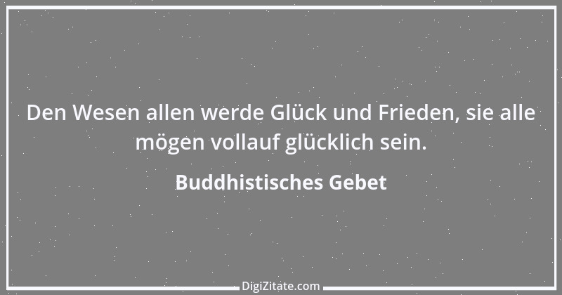 Zitat von Buddhistisches Gebet 1