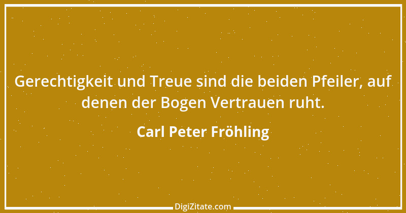 Zitat von Carl Peter Fröhling 63