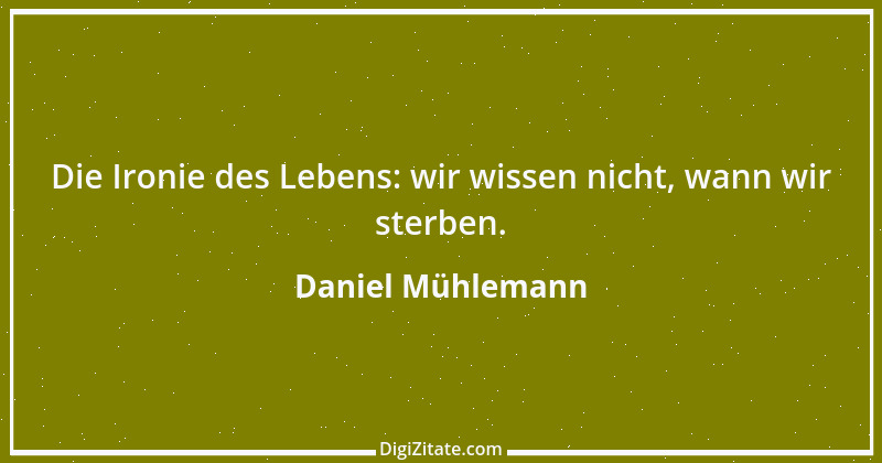 Zitat von Daniel Mühlemann 235