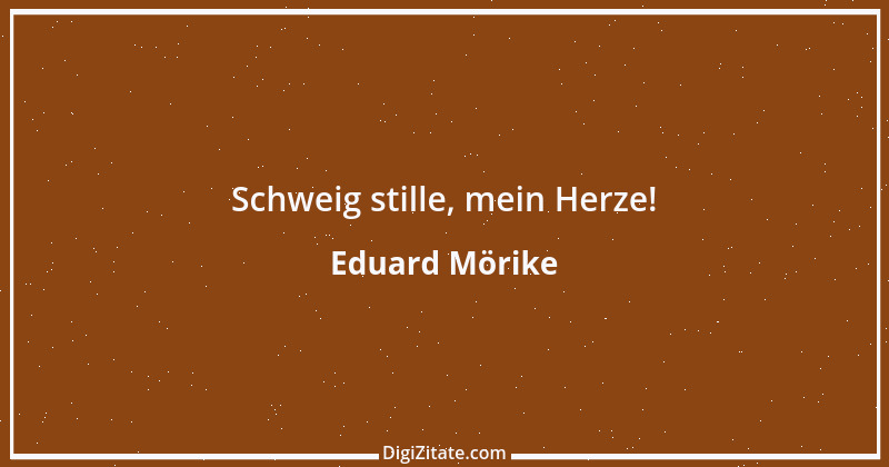 Zitat von Eduard Mörike 39