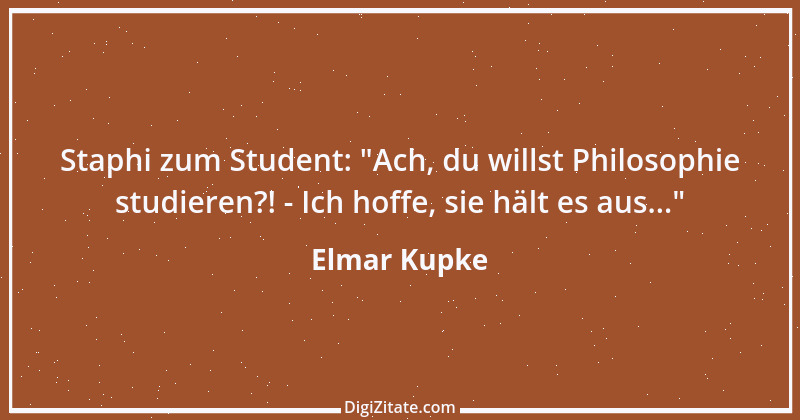 Zitat von Elmar Kupke 676