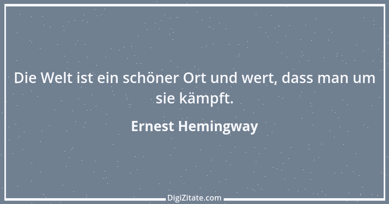 Zitat von Ernest Hemingway 11