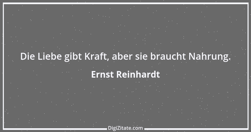 Zitat von Ernst Reinhardt 587