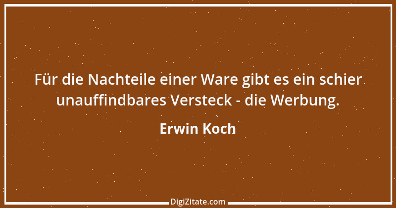 Zitat von Erwin Koch 477