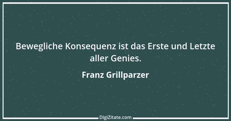 Zitat von Franz Grillparzer 192