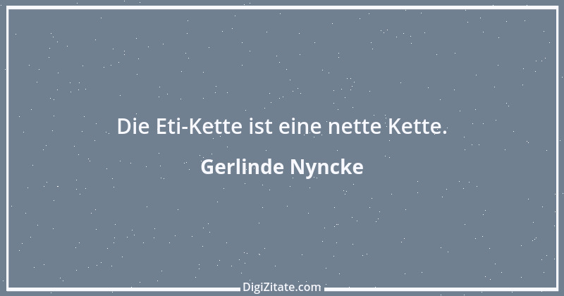 Zitat von Gerlinde Nyncke 64