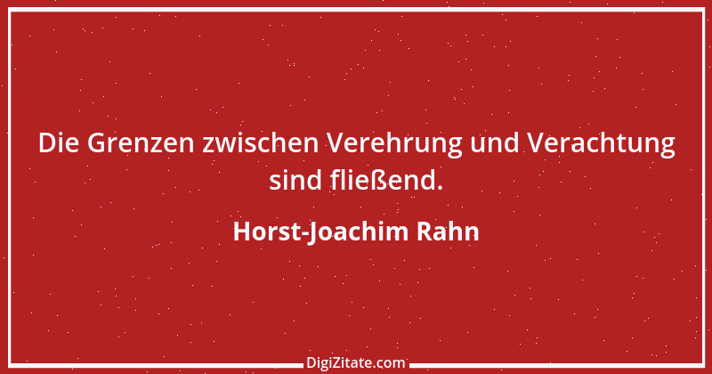 Zitat von Horst-Joachim Rahn 27