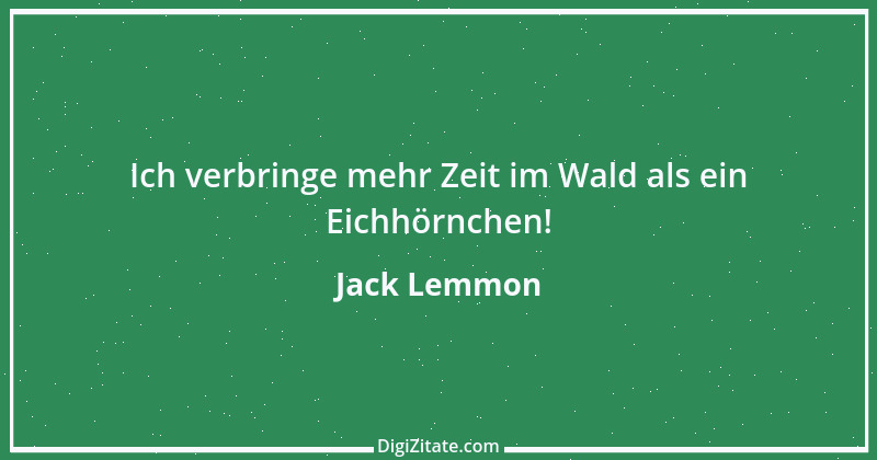 Zitat von Jack Lemmon 1