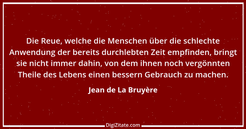 Zitat von Jean de La Bruyère 99