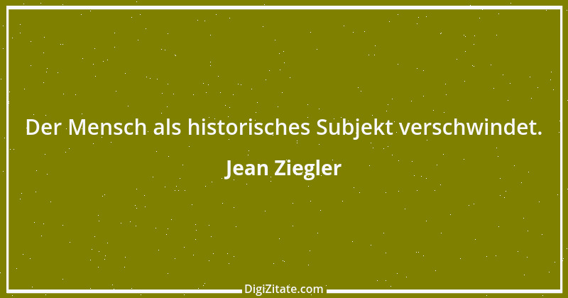 Zitat von Jean Ziegler 5