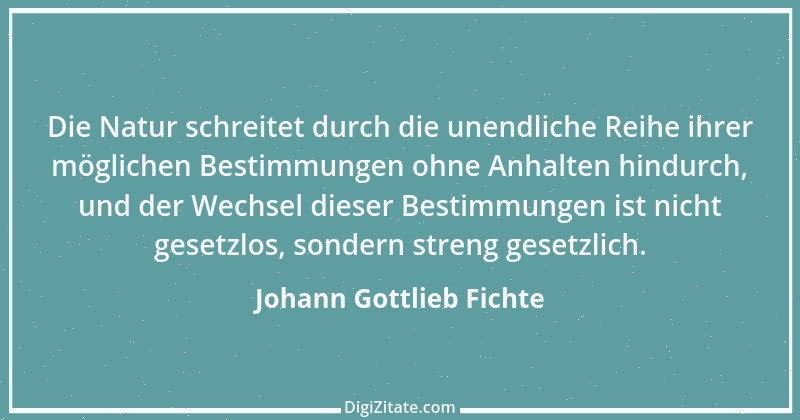 Zitat von Johann Gottlieb Fichte 40