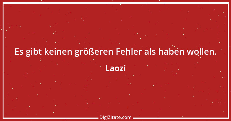 Zitat von Laozi 72