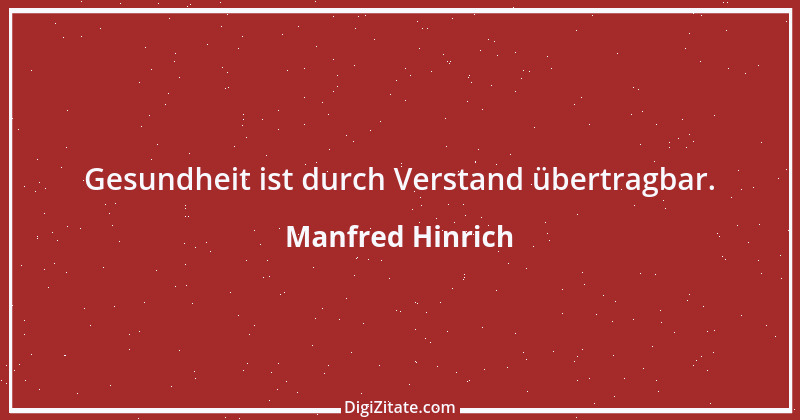 Zitat von Manfred Hinrich 520