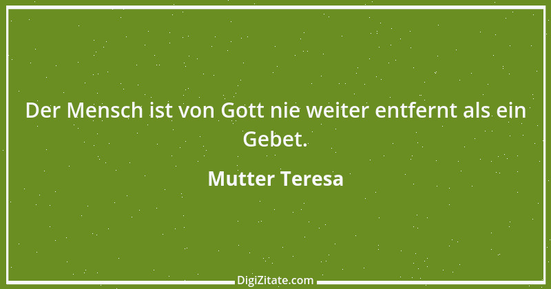 Zitat von Mutter Teresa 7