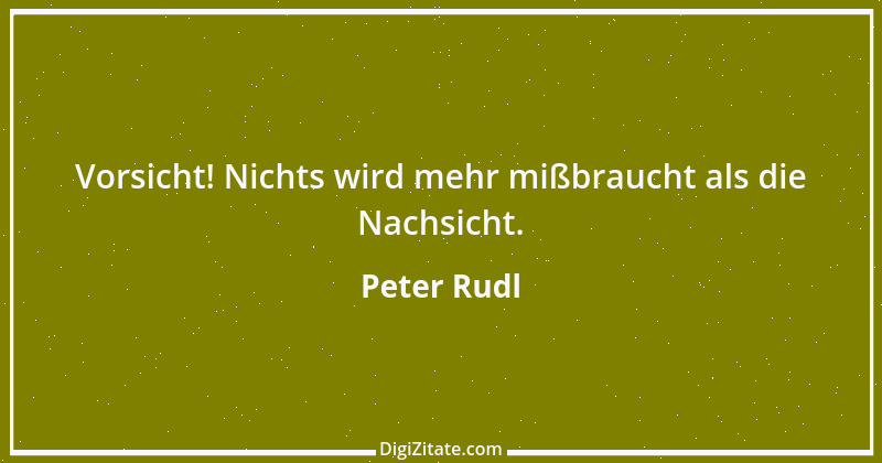 Zitat von Peter Rudl 620