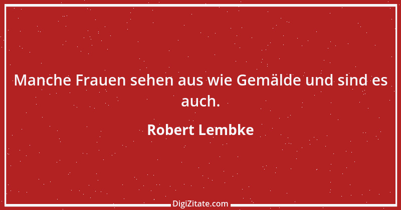 Zitat von Robert Lembke 192