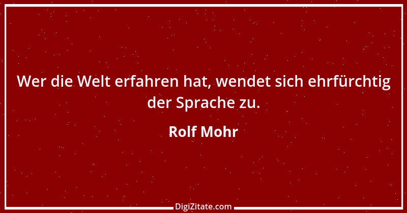 Zitat von Rolf Mohr 21