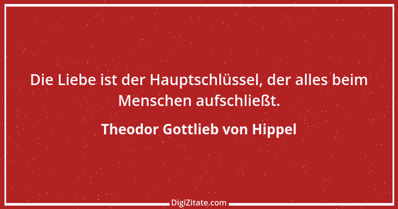 Zitat von Theodor Gottlieb von Hippel 141