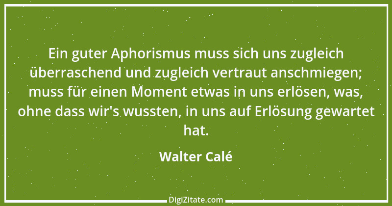 Zitat von Walter Calé 1