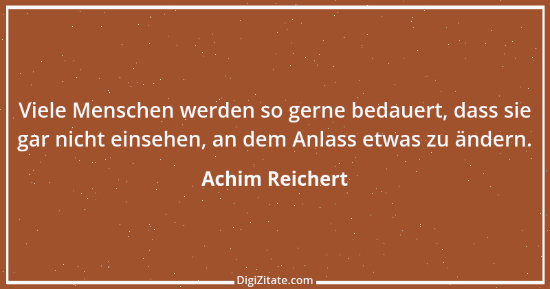 Zitat von Achim Reichert 40