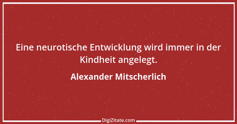 Zitat von Alexander Mitscherlich 16