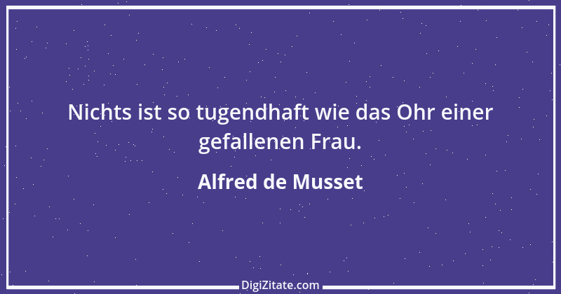 Zitat von Alfred de Musset 29