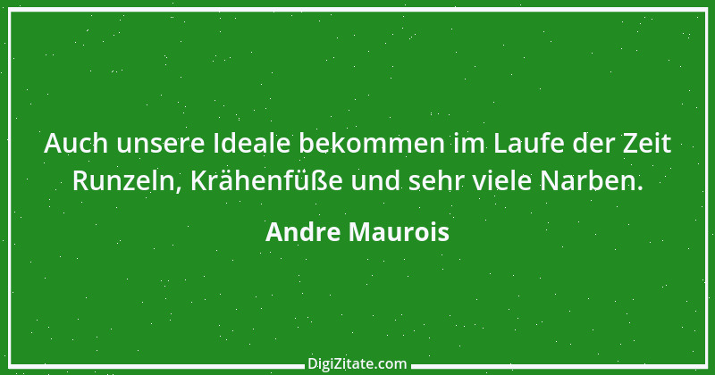 Zitat von Andre Maurois 6