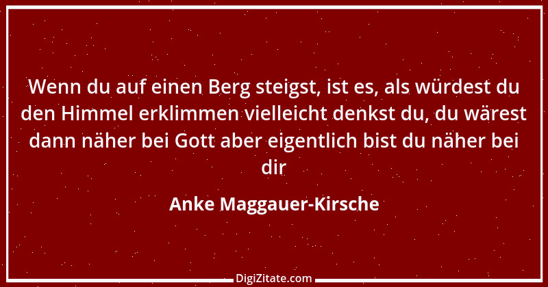 Zitat von Anke Maggauer-Kirsche 644